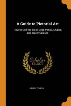 a guide to pictorial art-9780341743484