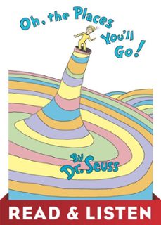 oh, the places you'll go! read &amp; listen edition (ebook)-seuss dr-9780385372084