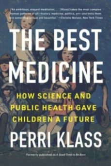 the best medicine-perri klass-9780393882384