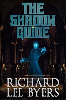 the shadow guide (ebook)-richard lee byers-9780463265284