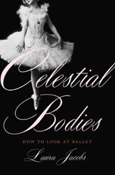 celestial bodies (ebook)-laura jacobs-9780465098484