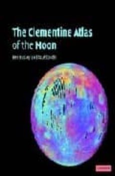 the clementine atlas of the moon-ben bussey-9780521815284