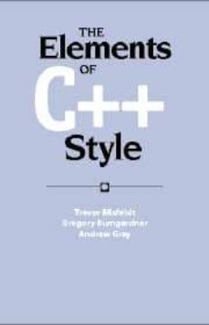 the elements of c++ style-trevor misfeldt-gregory bumgardner-9780521893084