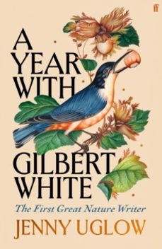 a year with gilbert white-jenny uglow-9780571354184