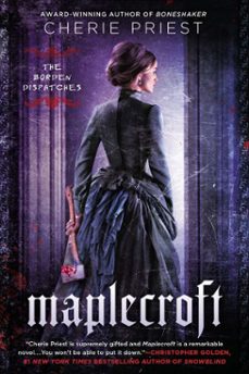 maplecroft (ebook)-cherie priest-9780698138384