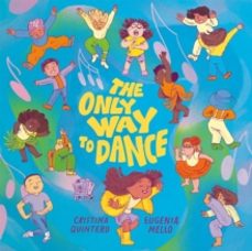 the only way to dance-cristina quintero-9780735271784
