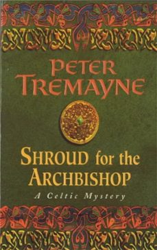shroud for the archbishop (sister fidelma mysteries book 2)-9780747248484