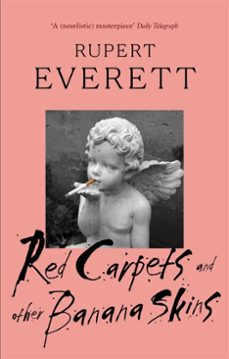 red carpets and other banana skins (ebook)-rupert everett-9780748109784