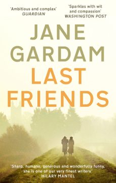 last friends-jane gardam-9780748130184