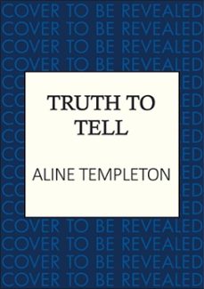 truth to tell (ebook)-aline templeton-9780749033484