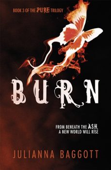burn-julianna baggott-9780755385584