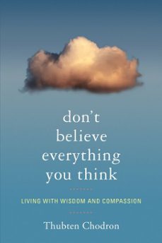 don't believe everything you think (ebook)-thubten chodron-9780834828384