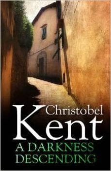 a darkness descending (ebook)-christobel kent-9780857893277