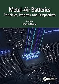 metal-air batteries: principles, progress, and perspectives-9781032282084