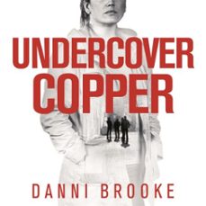 undercover copper-danni brooke-9781035054084