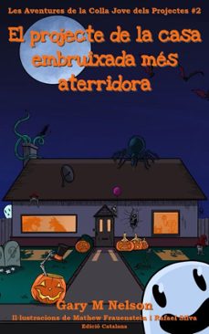 el projecte de casa embruixada mes aterridora (ebook)-gary m nelson-9781067071684