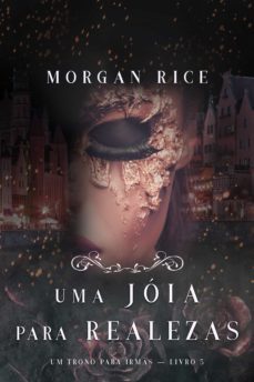 uma joia para realezas (um trono para irmslivro @5) (ebook)-morgan rice-9781094305684