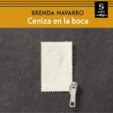 ceniza en la boca (audiolibro)-brenda navarro-9781094422084
