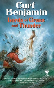 lords of grass and thunder (ebook)-curt benjamin-9781101097984