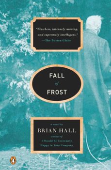 fall of frost (ebook)-brian hall-9781101202784