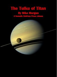the tulku of titan (ebook)-mike morgan-9781310898884