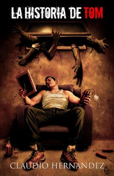 la historia de tom (ebook)-claudio hernandez-9781386213284