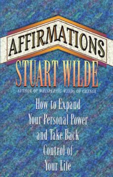 affirmations (ebook)-stuart wilde-9781401932084