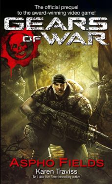 gears of war: aspho fields (ebook)-karen traviss-9781405515184