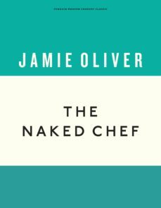 the naked chef-jamie oliver-9781405941884