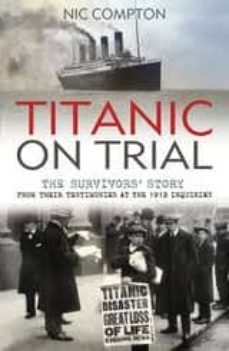 titanic on trial-9781408140284