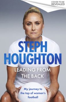 leading from the back (ebook)-steph houghton-9781408734384