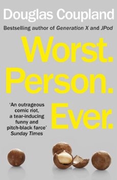 worst. person. ever.-douglas coupland-9781409023784