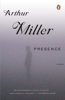 presence-arthur miller-9781440649684