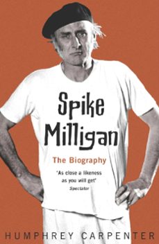 spike milligan (ebook)-humphrey carpenter-9781444717884
