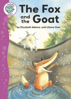 aesop's fables: the fox and the goat (ebook)-elizabeth adams-9781445108384