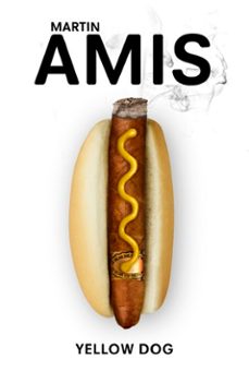 yellow dog-martin amis-9781446401484