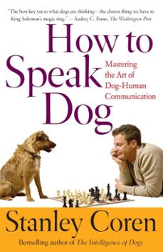 how to speak dog (ebook)-stanley coren-9781451625684
