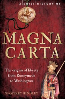a brief history of magna carta, 2nd edition (ebook)-geoffrey hindley-9781472118684