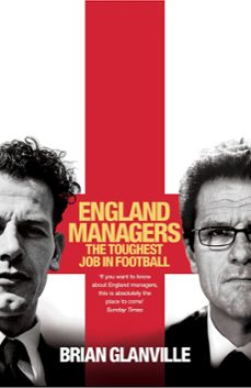 england managers (ebook)-brian glanville-9781472220684
