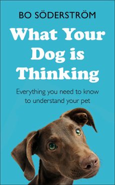 what your dog is thinking (ebook)-bo söderström-9781473688384