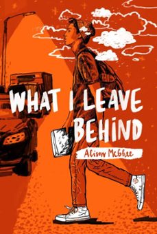 what i leave behind (ebook)-alison mcghee-9781481476584