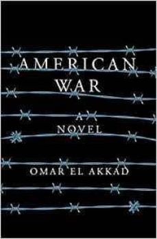 american war-omar el akkad-9781524711184