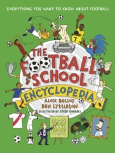 the football school encyclopedia-alex bellos-9781529507584