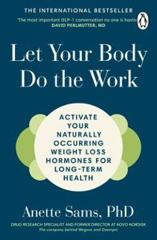 let your body do the work (ebook)-anette sams-9781529995084