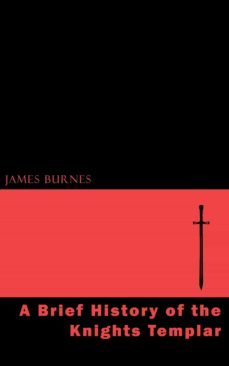 a brief history of the knights templar (ebook)-9781537802084