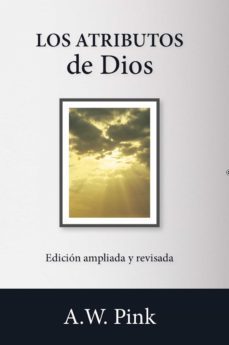 los atributos de dios (ebook)-a.w. pink-9781629462684
