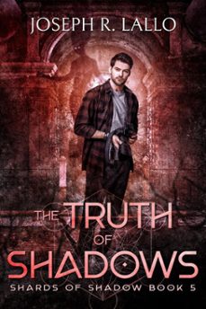 the truth of shadows (ebook)-joseph r. lallo-9781631070884