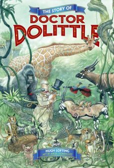 the story of doctor dolittle (ebook)-hugh lofting-9781631582684