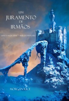 um juramento de irmos (livro n 14 da serie o anel do feiticeiro) (ebook)-morgan rice-9781632915184