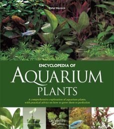 encyclopedia of aquarium plants (ebook)-peter hiscock-9781639198184